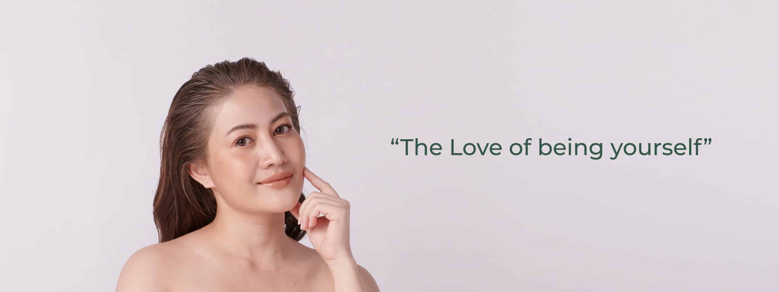 The Love of being yourself